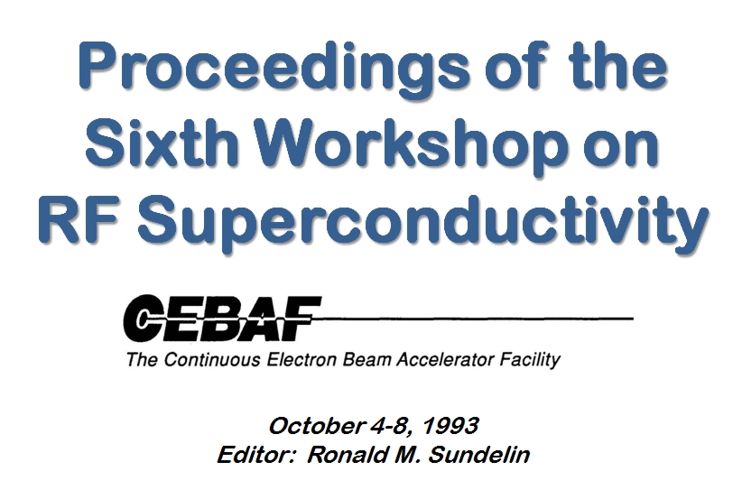 6th Superconducting RF Workshop